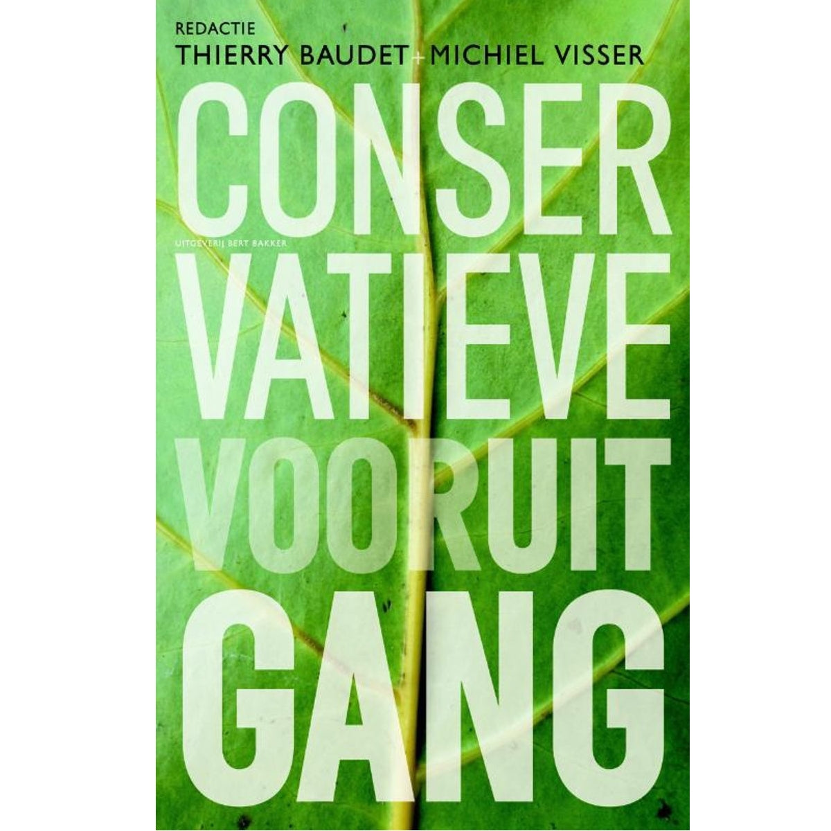 Conservatieve vooruitgang - Thierry Baudet