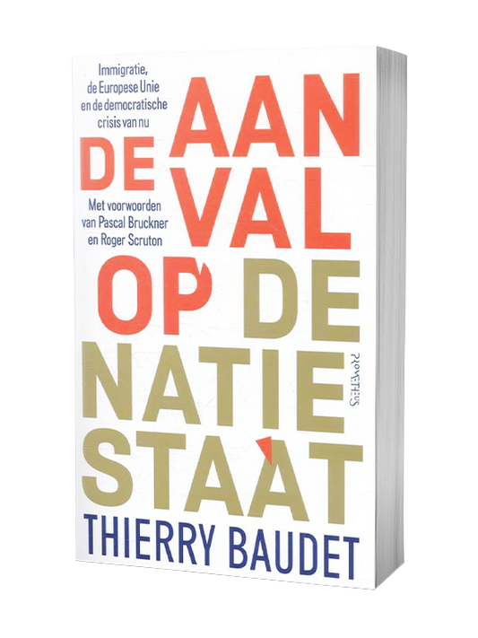 Aanval op de natiestaat - Thierry Baudet