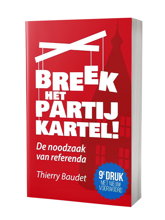 Breek het partijkartel - Thierry Baudet - Gesigneerd (9e druk met nieuw voorwoord van Thierry Baudet)