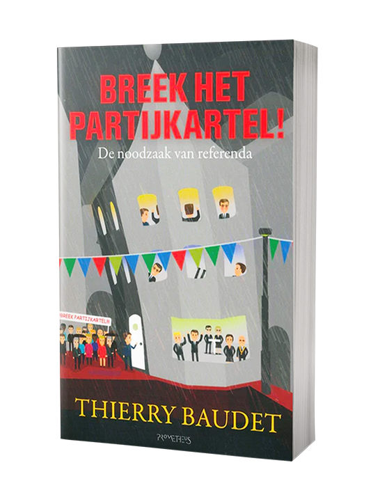 Breek het partijkartel - Thierry Baudet - Gesigneerd