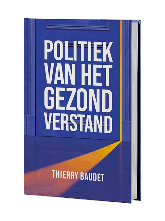 Politiek van het gezond verstand - Thierry Baudet - GESIGNEERD