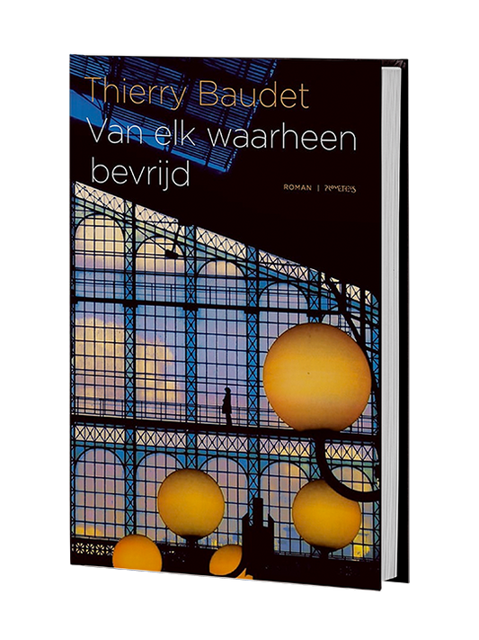 Van elk waarheen bevrijd - Thierry Baudet