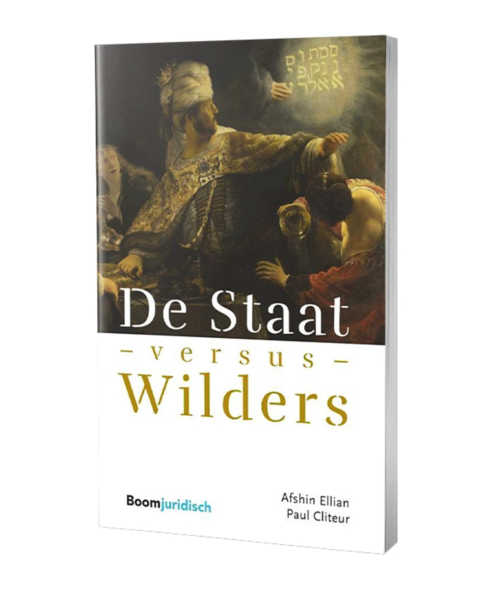Boekomslag van De Staat versus Wilders – Afshin Ellian en Paul Cliteur