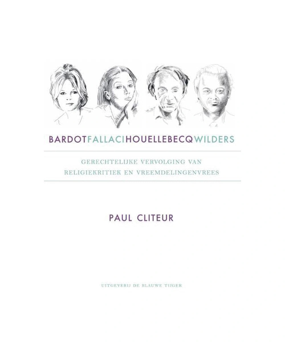 Omslag van Bardot, Fallaci, Houellebecq en Wilders van Paul Cliteur