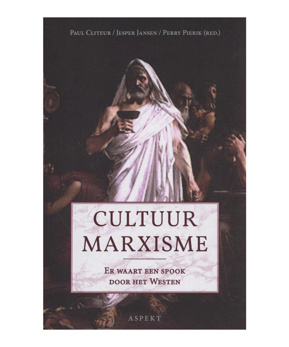 Voorkant van Cultuurmarxisme – Paul Cliteur, Jesper Jansen en Perry Pierik