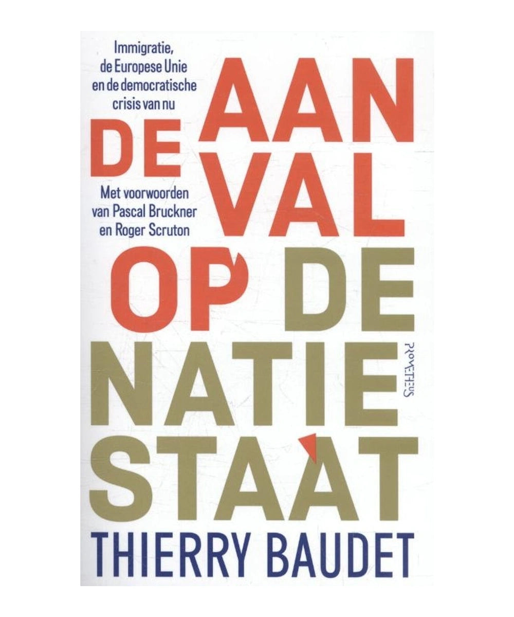 Voorkant van Aanval op de natiestaat – Thierry Baudet – gesigneerde uitvoering