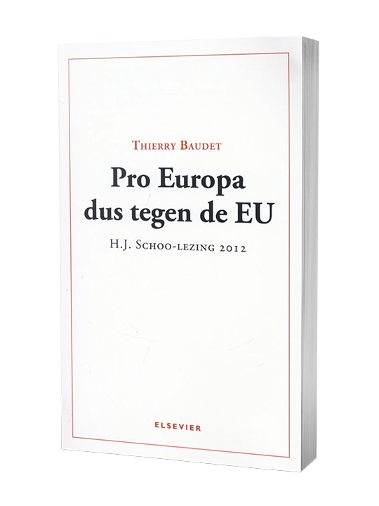 Pro Europa dus tegen de EU - Thierry Baudet