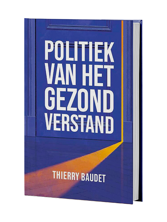Politiek van het gezond verstand - Thierry Baudet